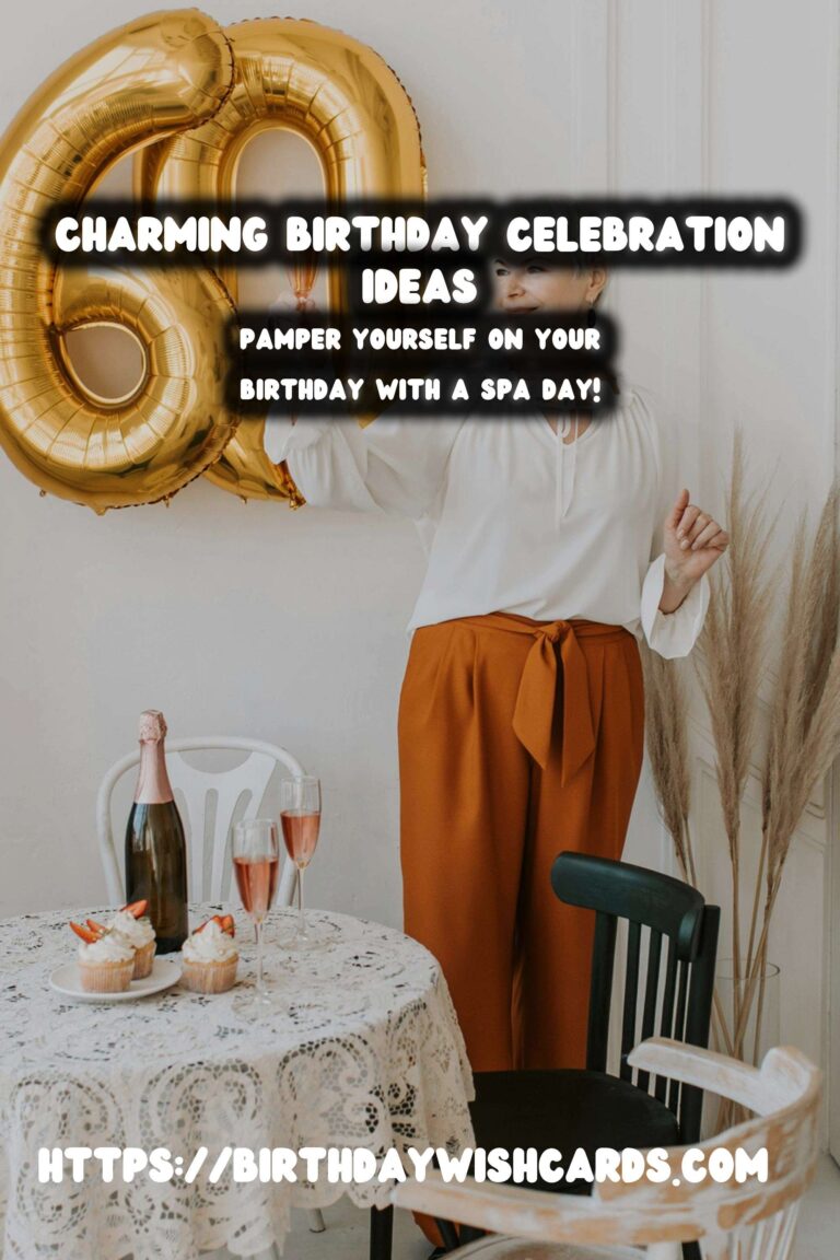 Charming Birthday Celebration Ideas to Make Your Day Special