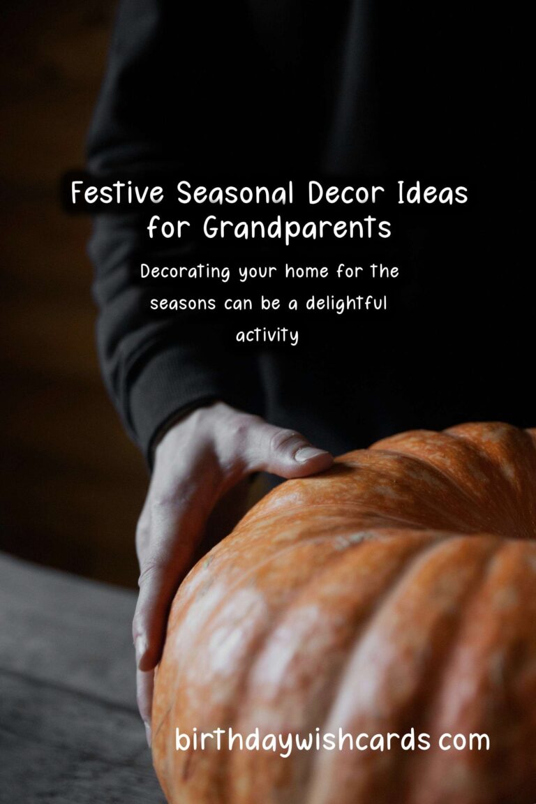 Charming Seasonal Decor Ideas for Grandparents