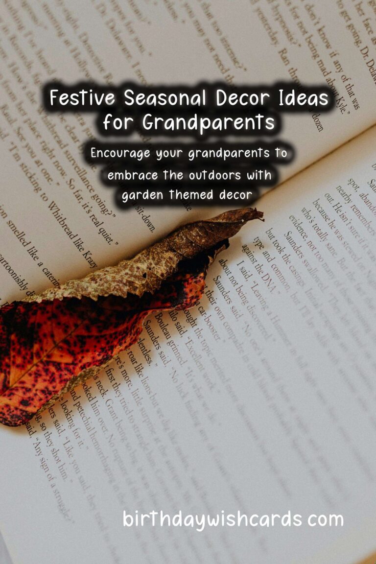Charming Seasonal Decor Ideas for Grandparents