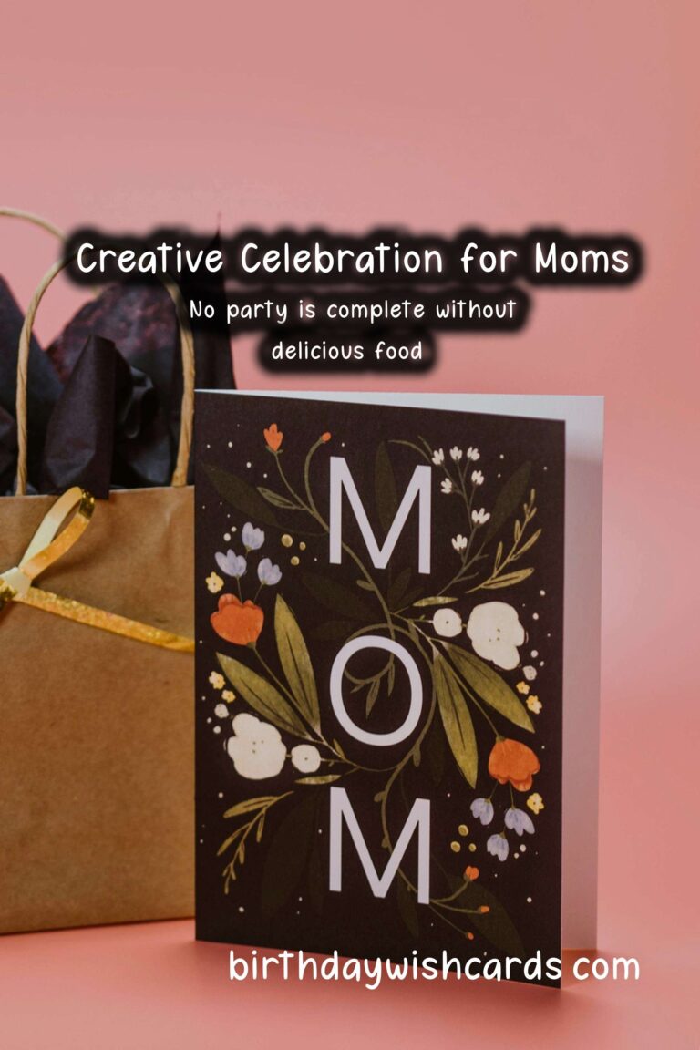 Cherishing Moments: Creative Mom Party Ideas for Family and Friends