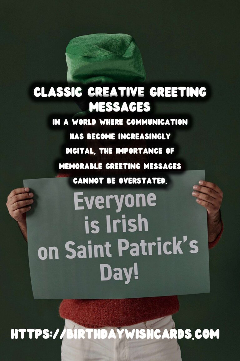 Classic Creative Greeting Messages For Lasting Impressions