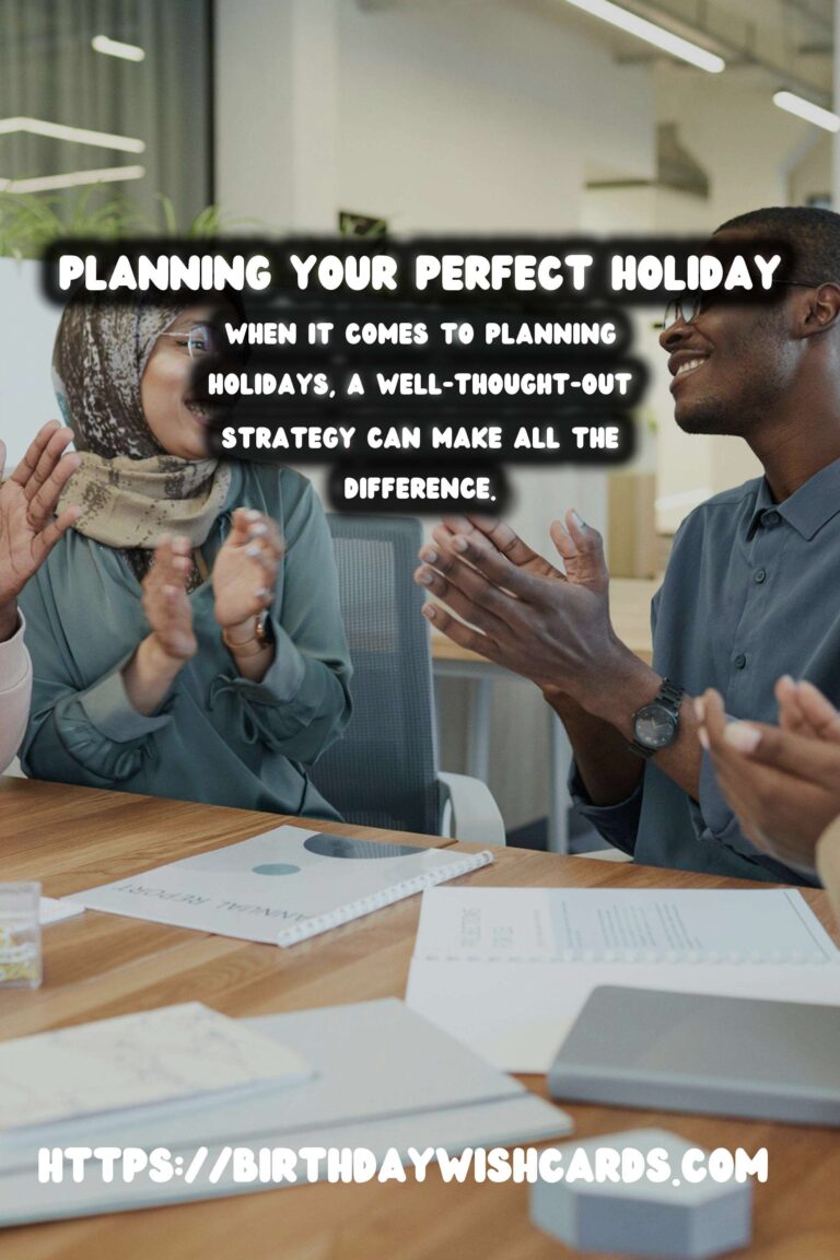 Classic Global Holiday Planning to Make Your Day Special