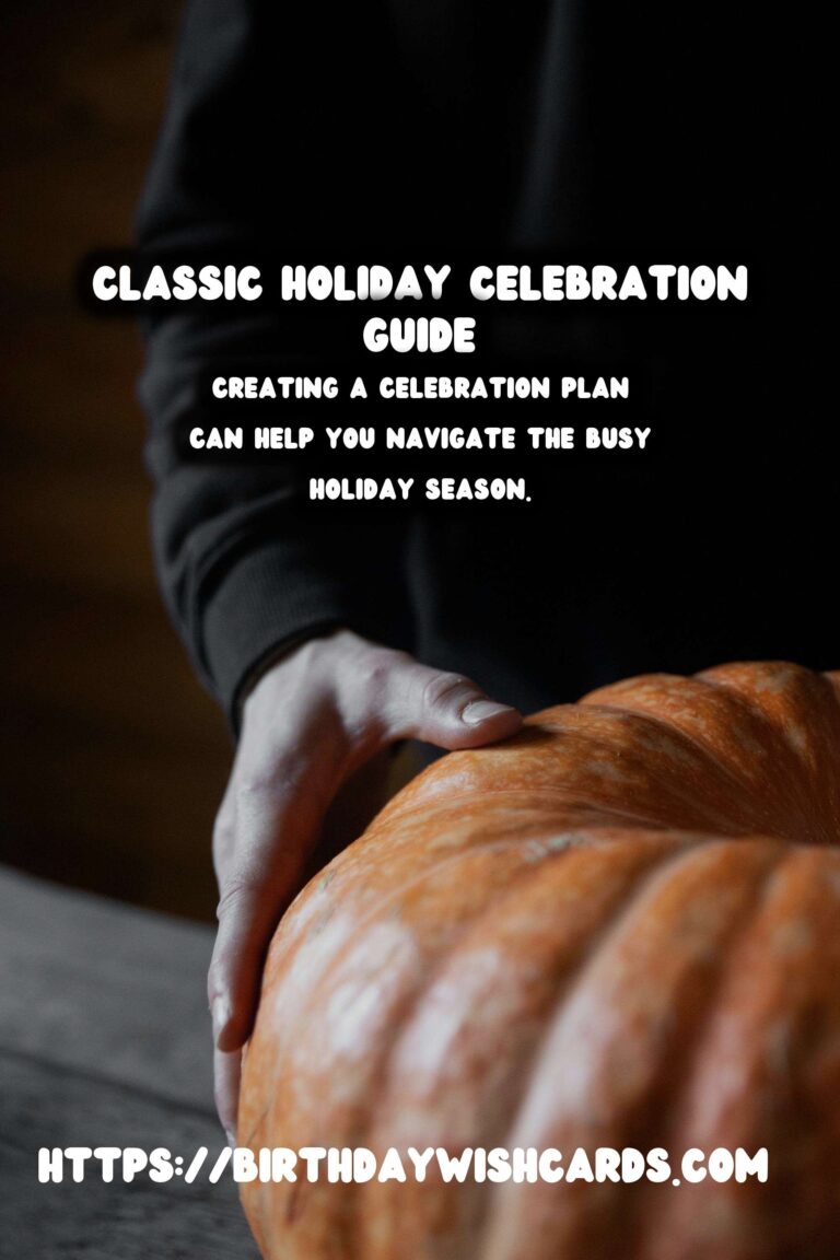 Classic Ways to Celebrate: Your Ultimate Holiday Survival Guide