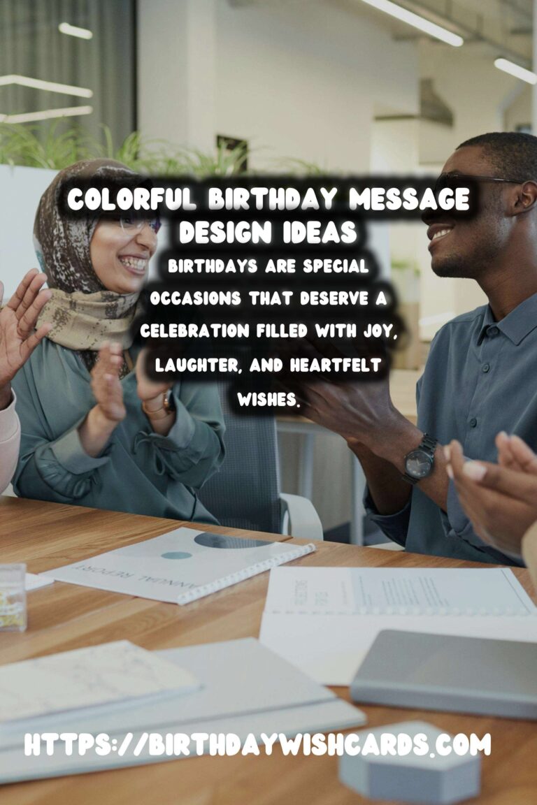 Colorful Ways to Design Birthday Messages