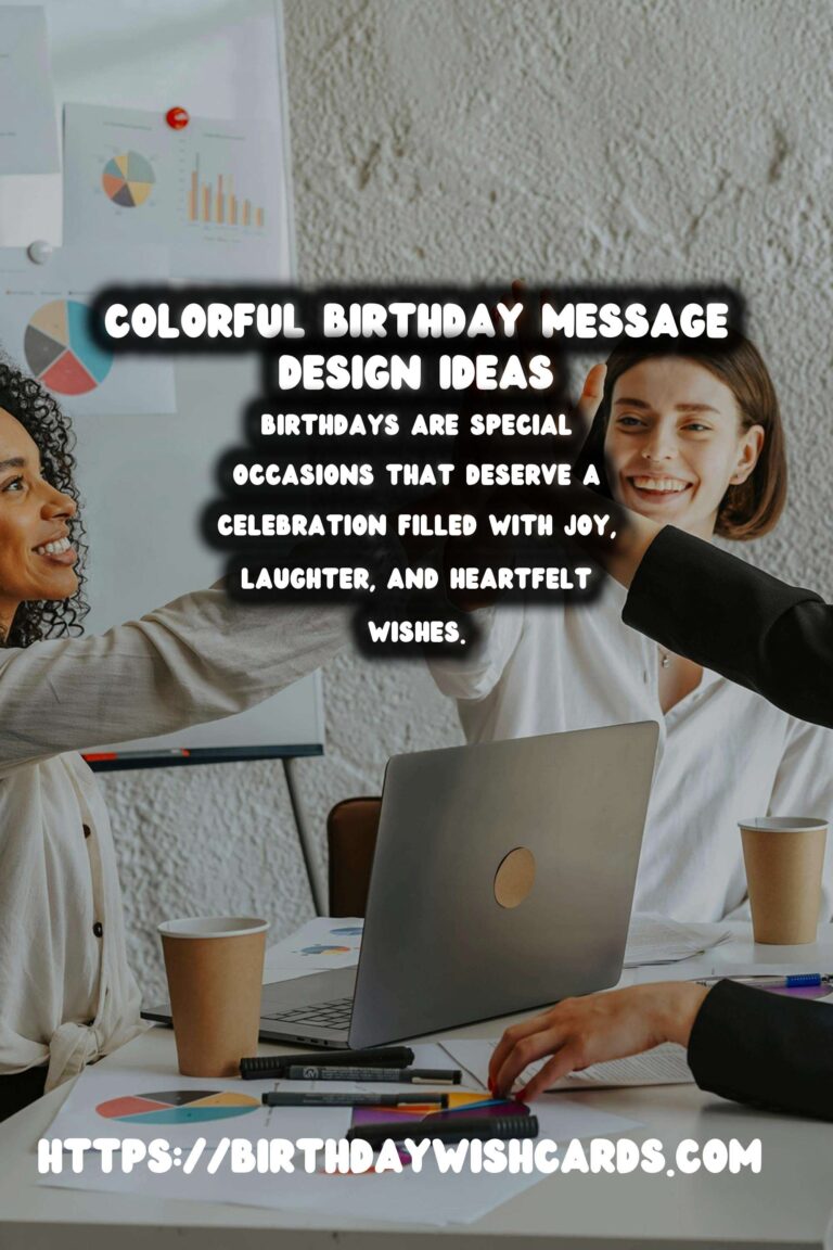 Colorful Ways to Design Birthday Messages