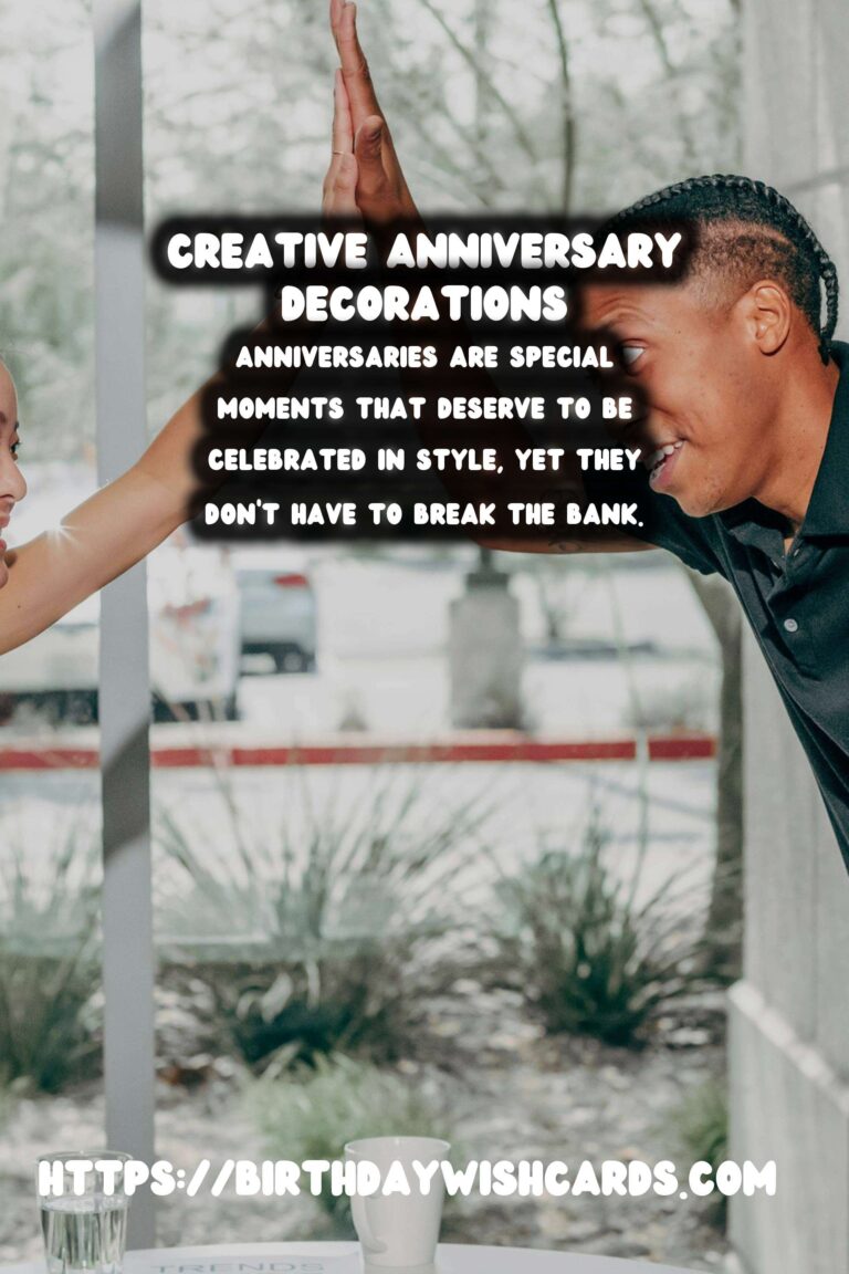 Creative Anniversary Decoration Ideas On a Budget
