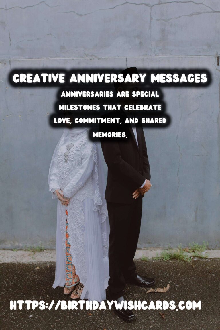 Creative Anniversary Messages That Make Memories