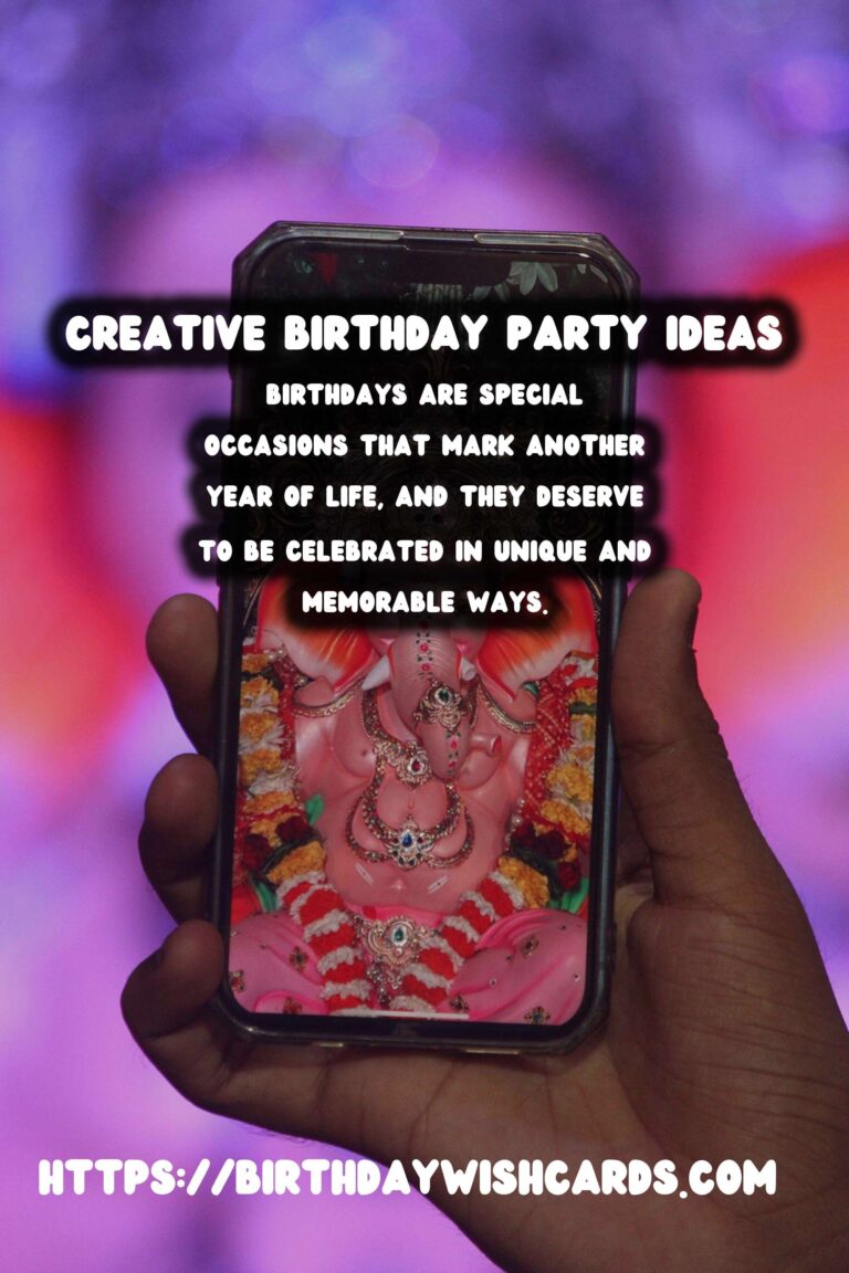Creative Birthday Celebration Ideas That Make Memories