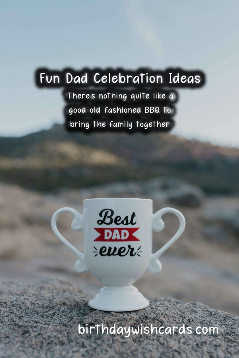 Creative Dad Celebration Ideas You Need to Try