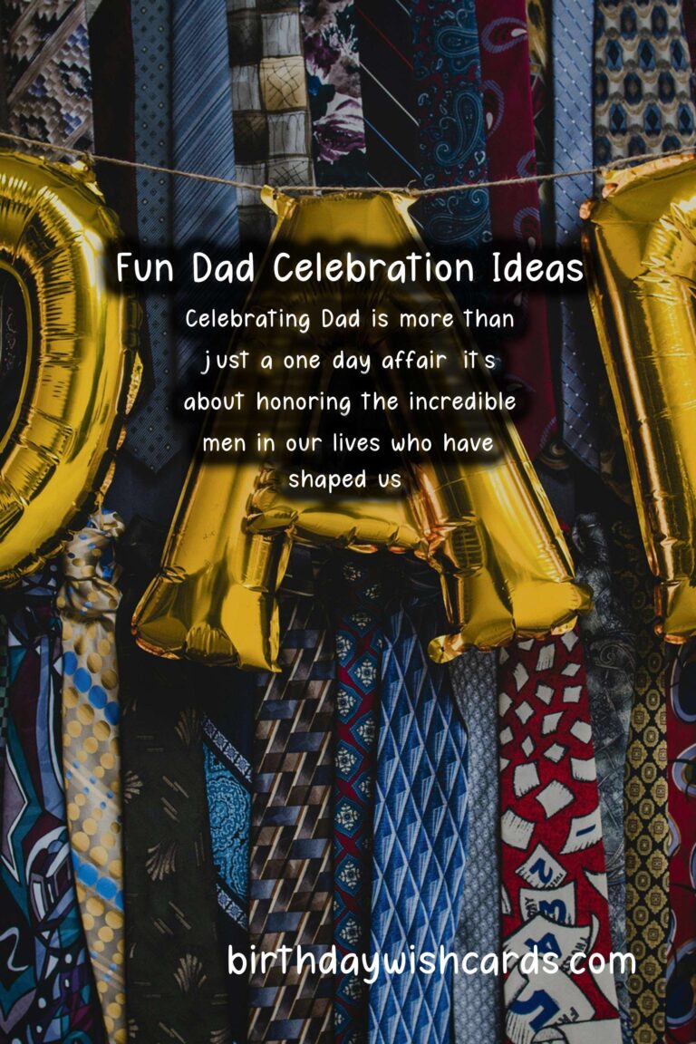 Creative Dad Celebration Ideas You Need to Try