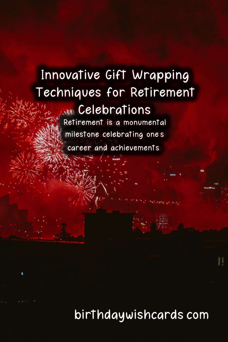 Creative Gift Wrapping Ideas for Retirement Occasions