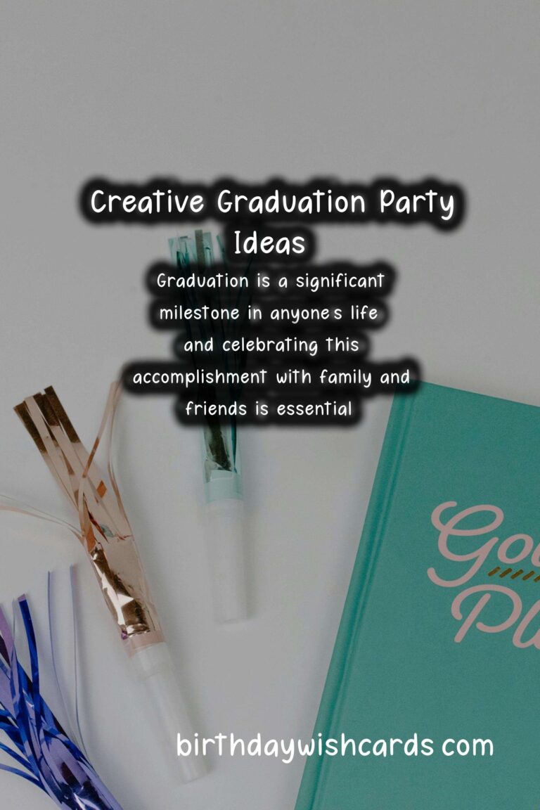 Creative Graduation Party Ideas for Family and Friends