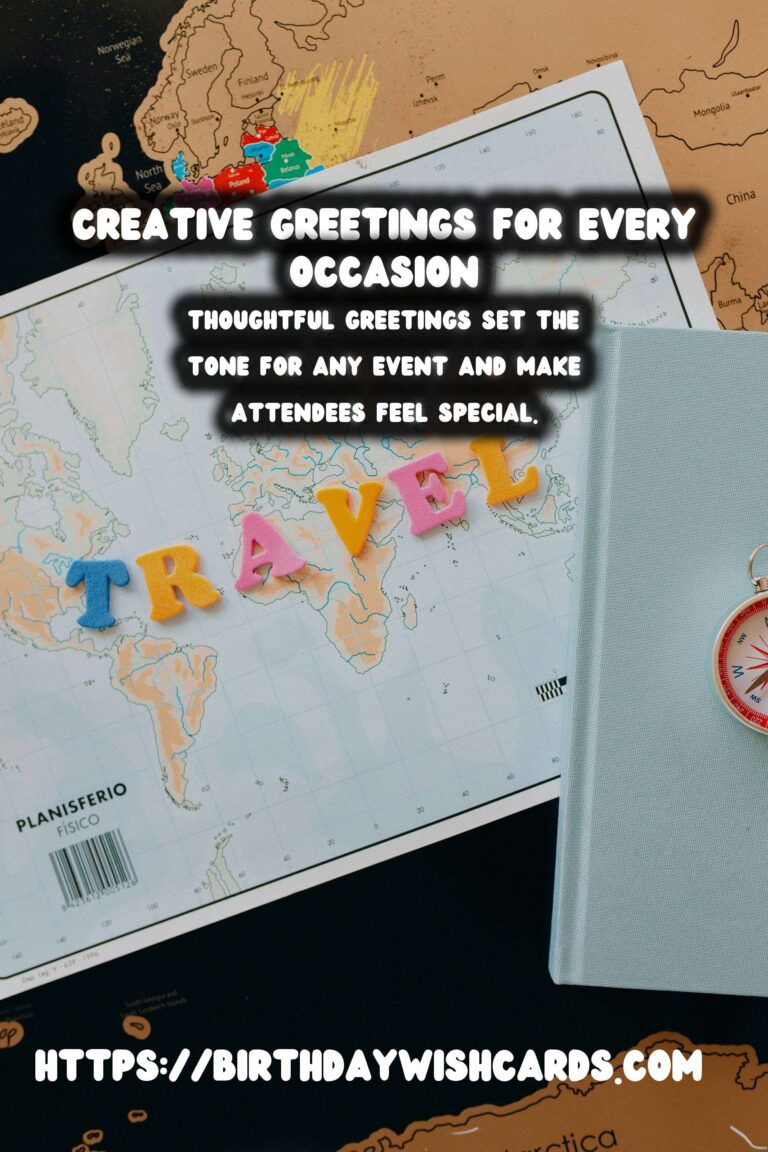 Creative Meaningful Greeting Phrases For Last-Minute Planning
