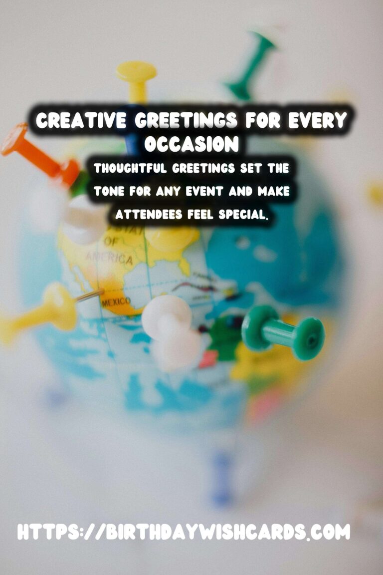 Creative Meaningful Greeting Phrases For Last-Minute Planning