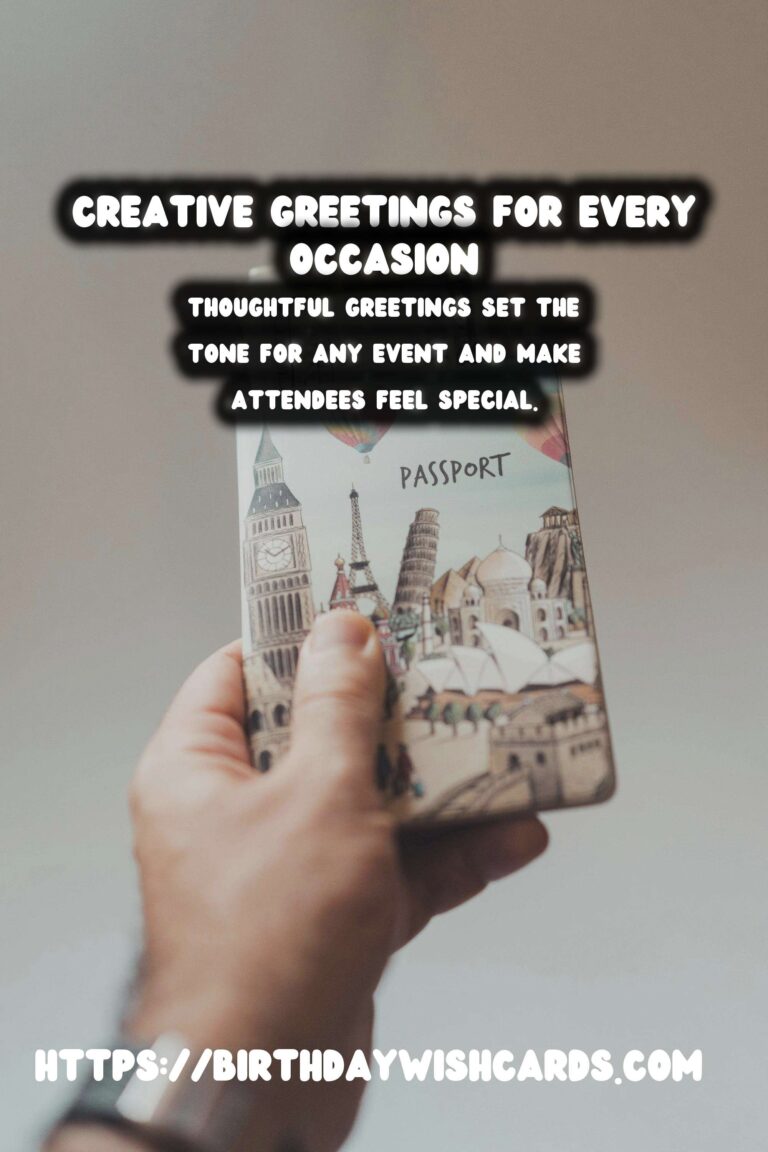 Creative Meaningful Greeting Phrases For Last-Minute Planning