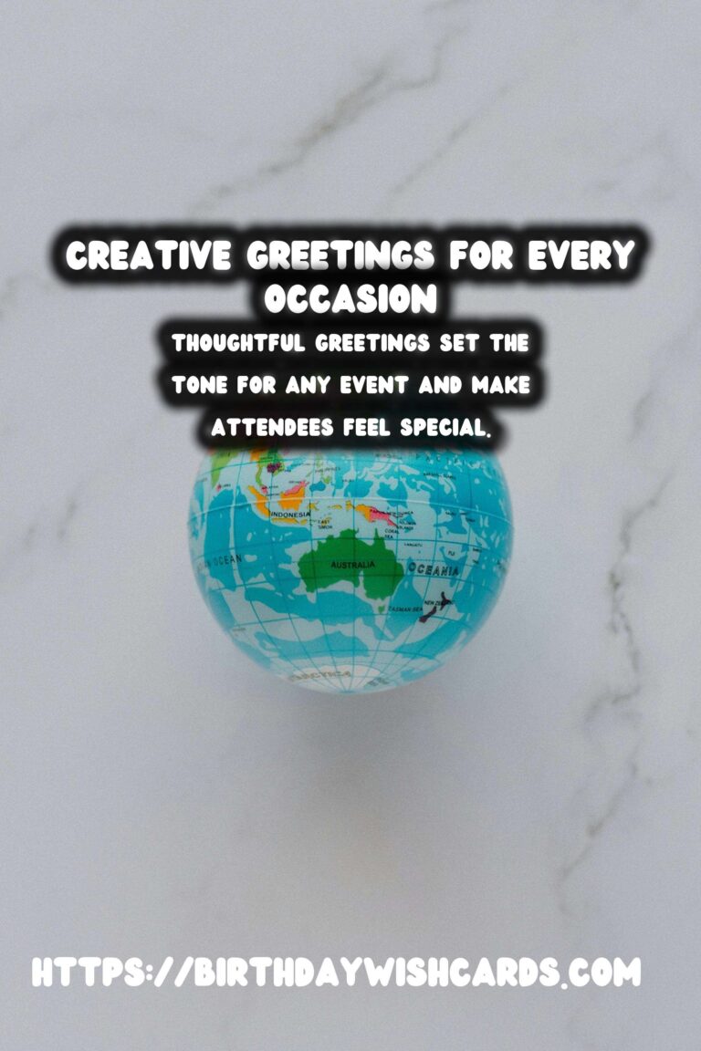 Creative Meaningful Greeting Phrases For Last-Minute Planning