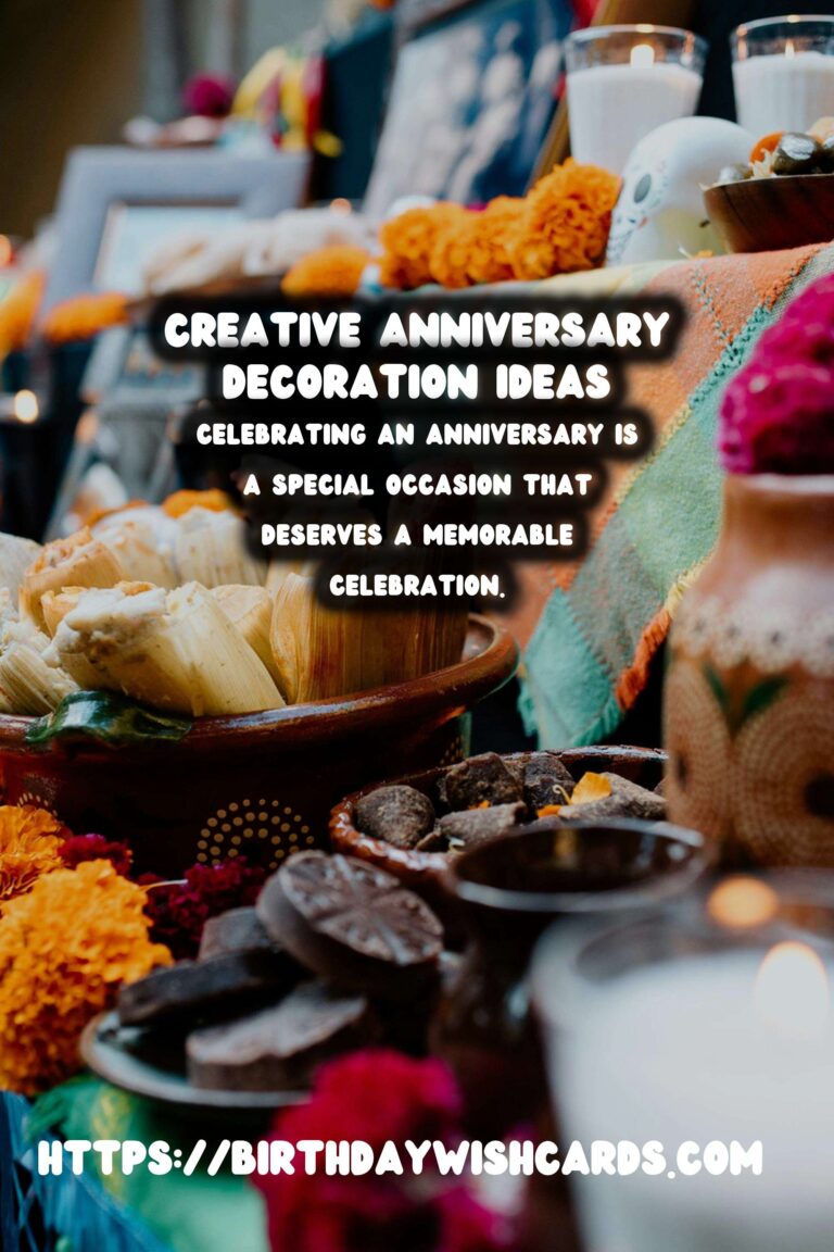 Creative Ways to Celebrate Your Anniversary: Decoration Ideas