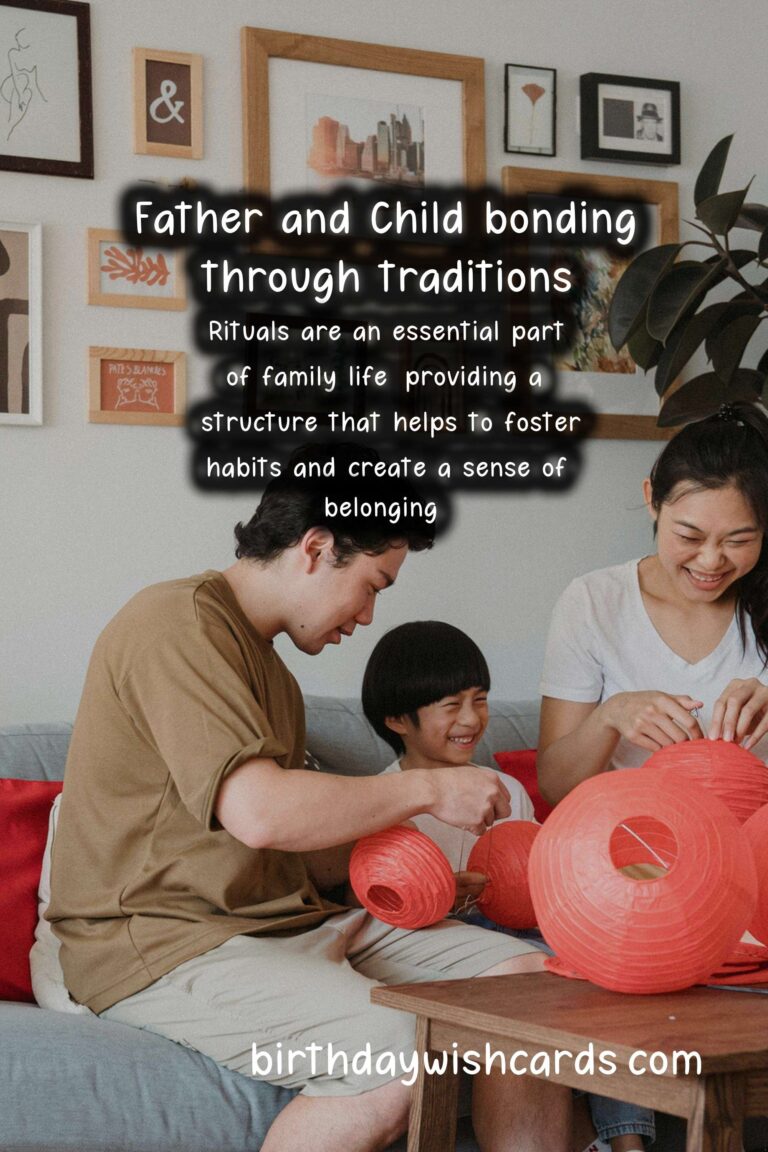 Dad Rituals and Traditions Explained