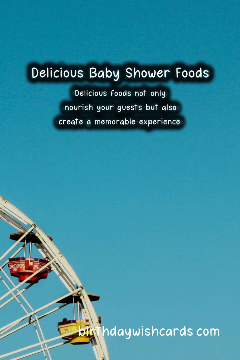Delicious Foods Associated with Baby Showers