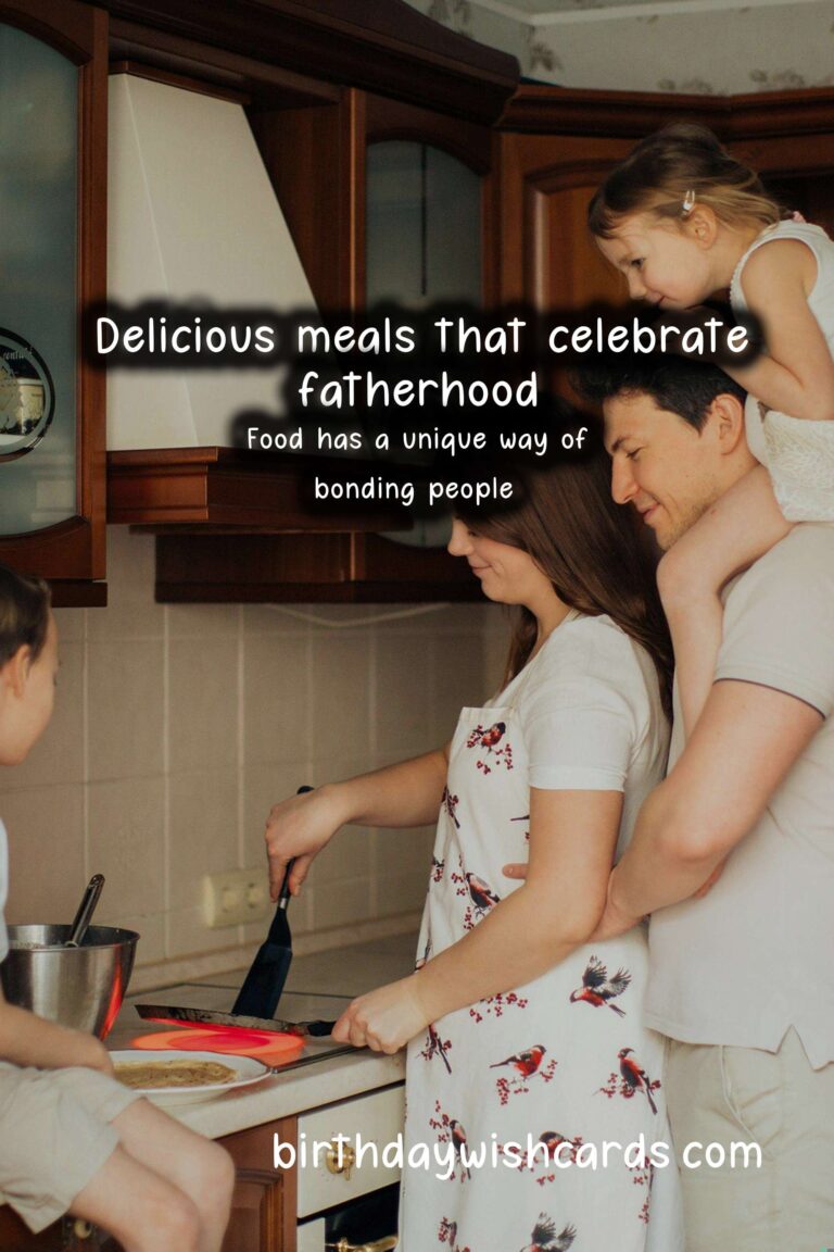 Delicious Foods Associated with Dad: Celebrating Flavorful Memories