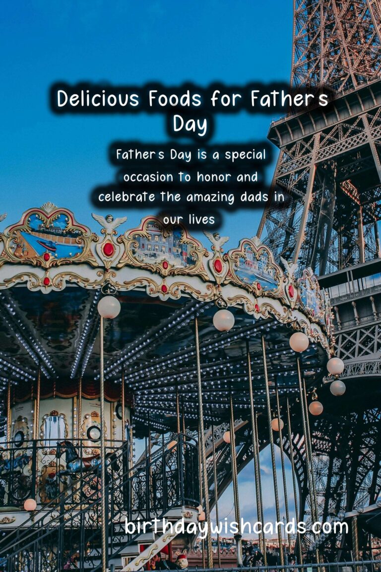 Delicious Foods Associated with Father’s Day
