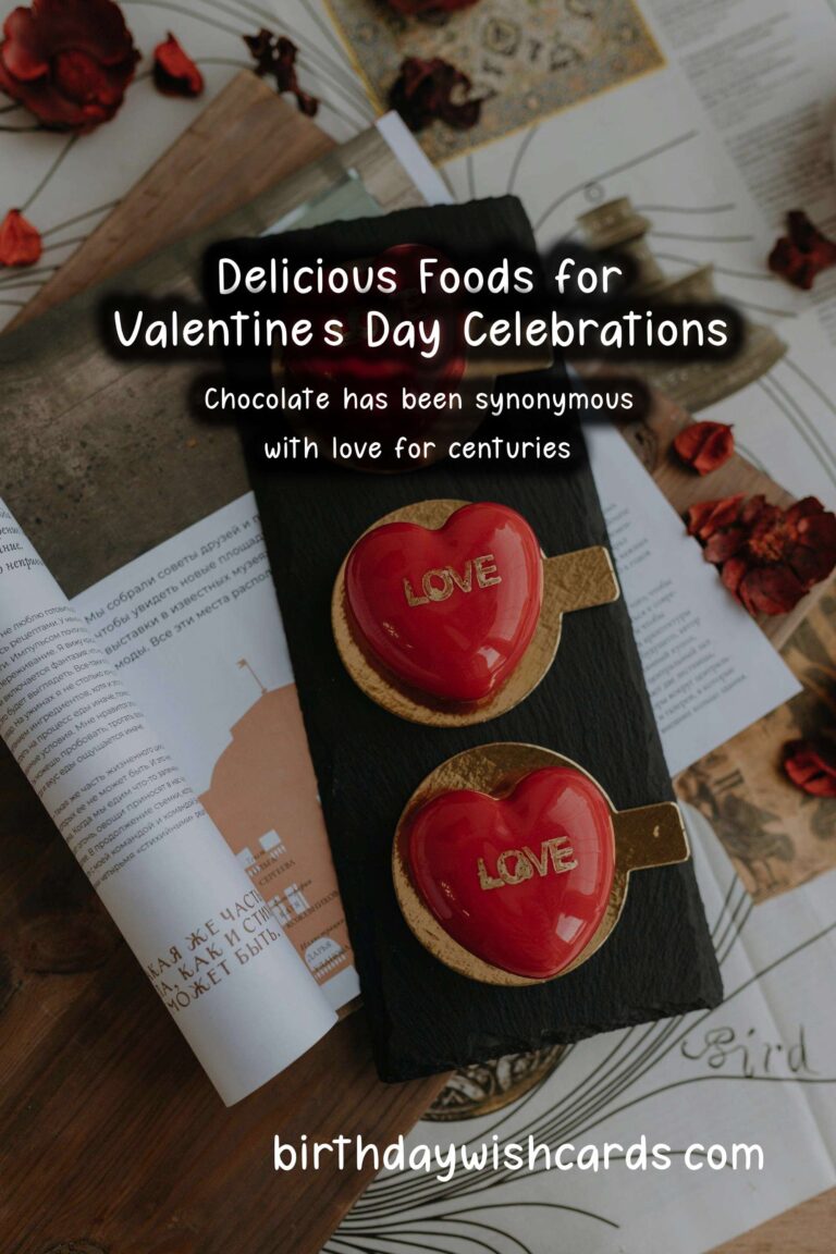 Delicious Foods Associated with Valentine’s Day