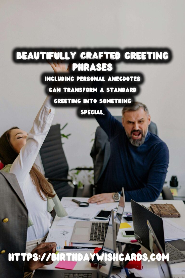 Delightful Ways to Plan Meaningful Greeting Phrases