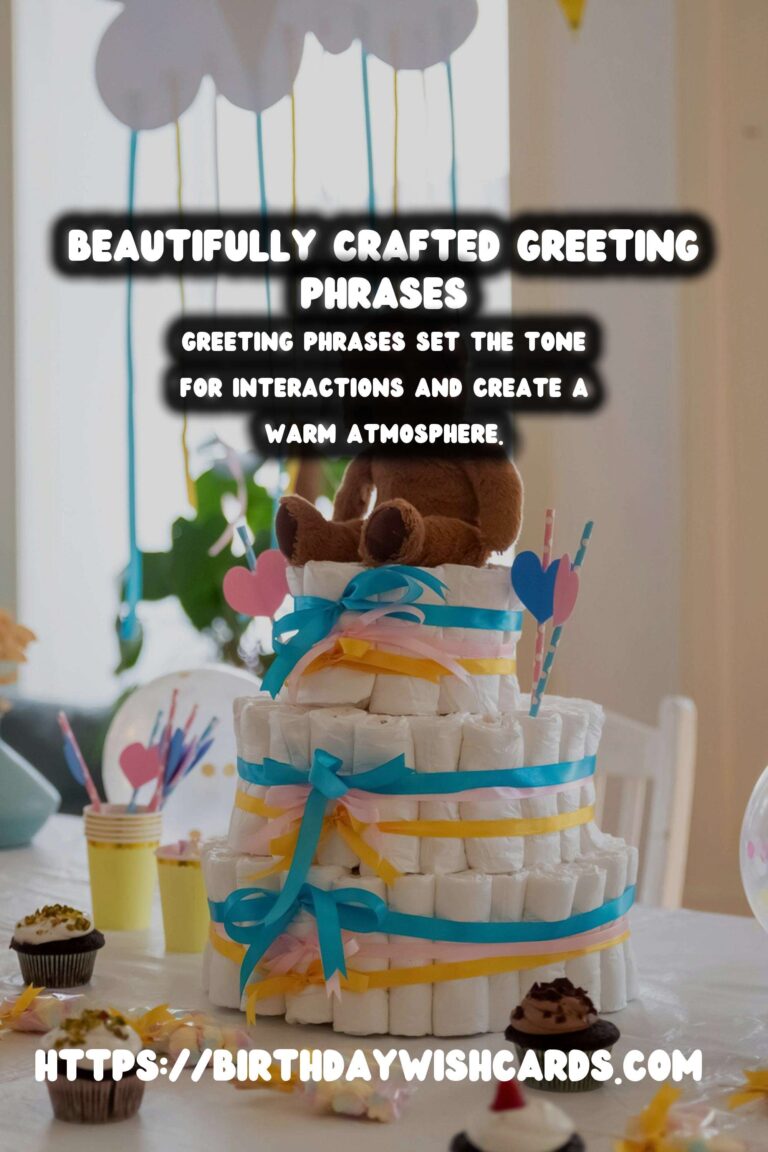 Delightful Ways to Plan Meaningful Greeting Phrases