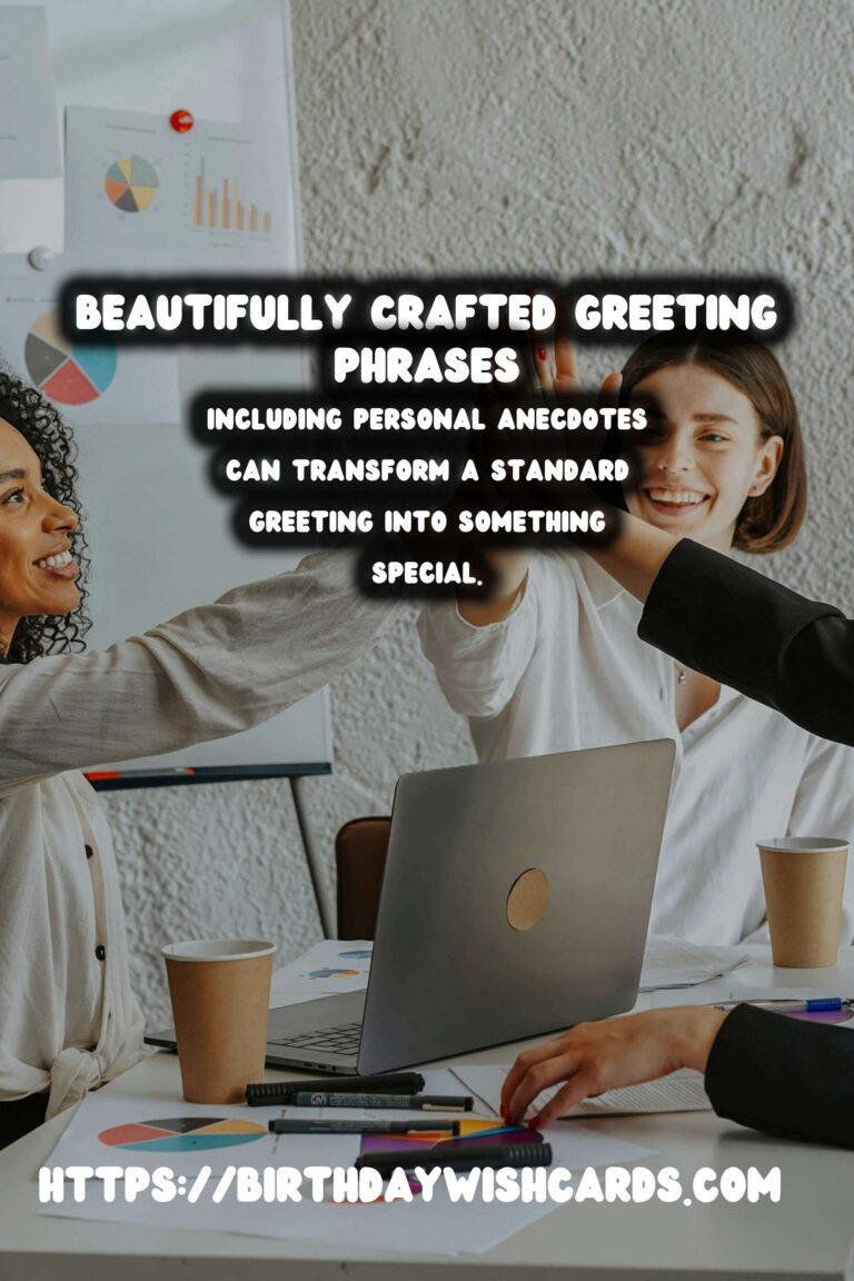 Delightful Ways to Plan Meaningful Greeting Phrases