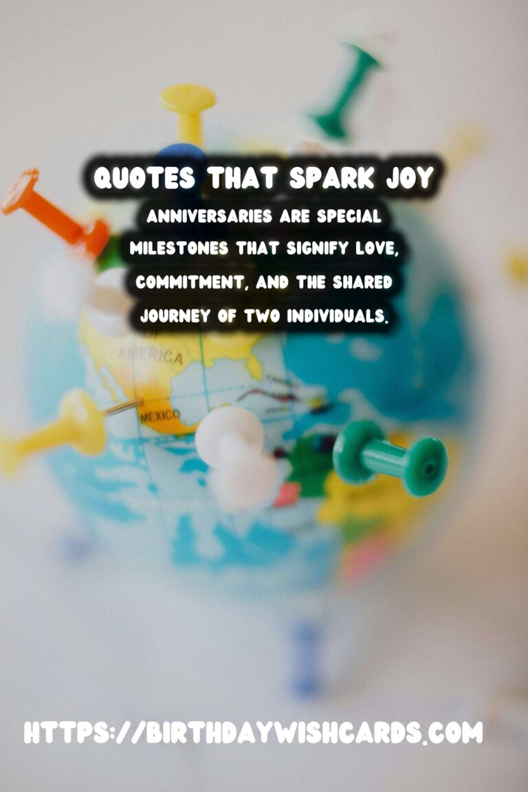 Dynamic Anniversary Quotes That Spark Joy
