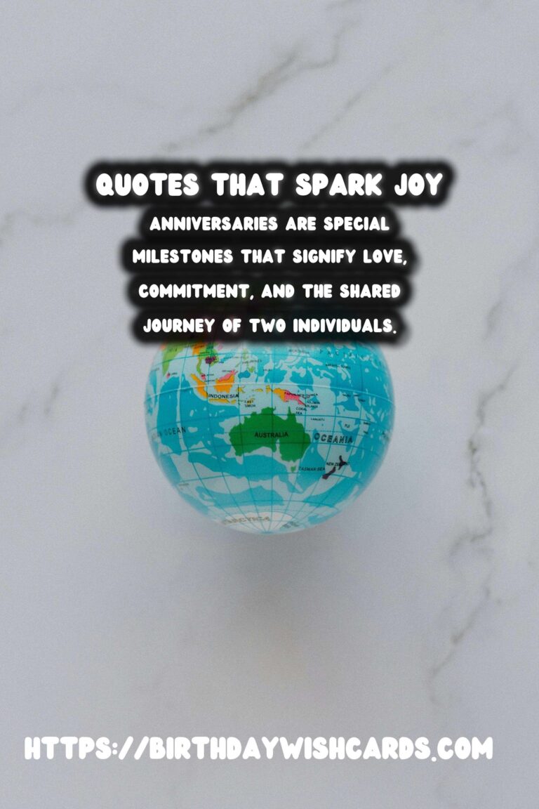 Dynamic Anniversary Quotes That Spark Joy