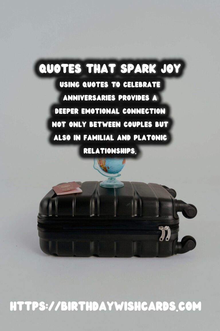 Dynamic Anniversary Quotes That Spark Joy