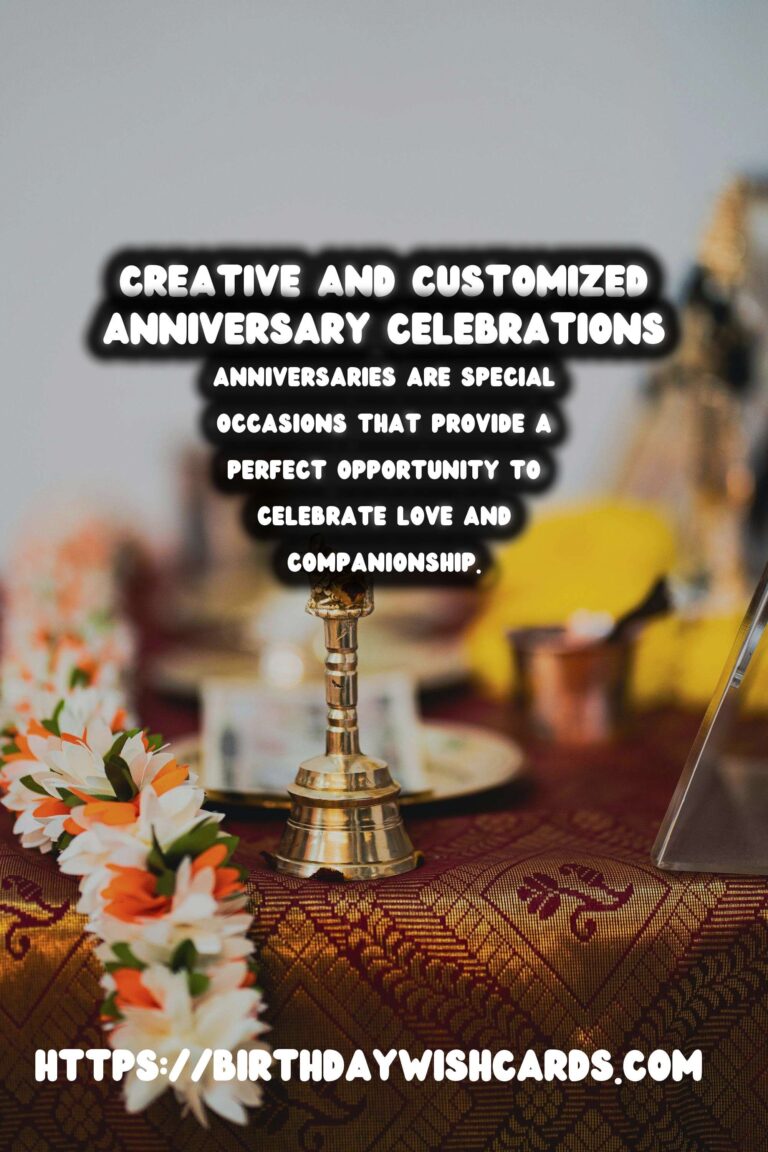 Dynamic Ways to Customize Anniversary Celebration Ideas