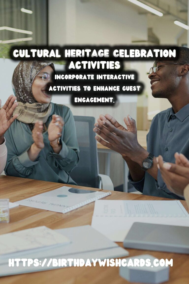 Dynamic Ways to Customize Cultural Heritage Celebration Tips