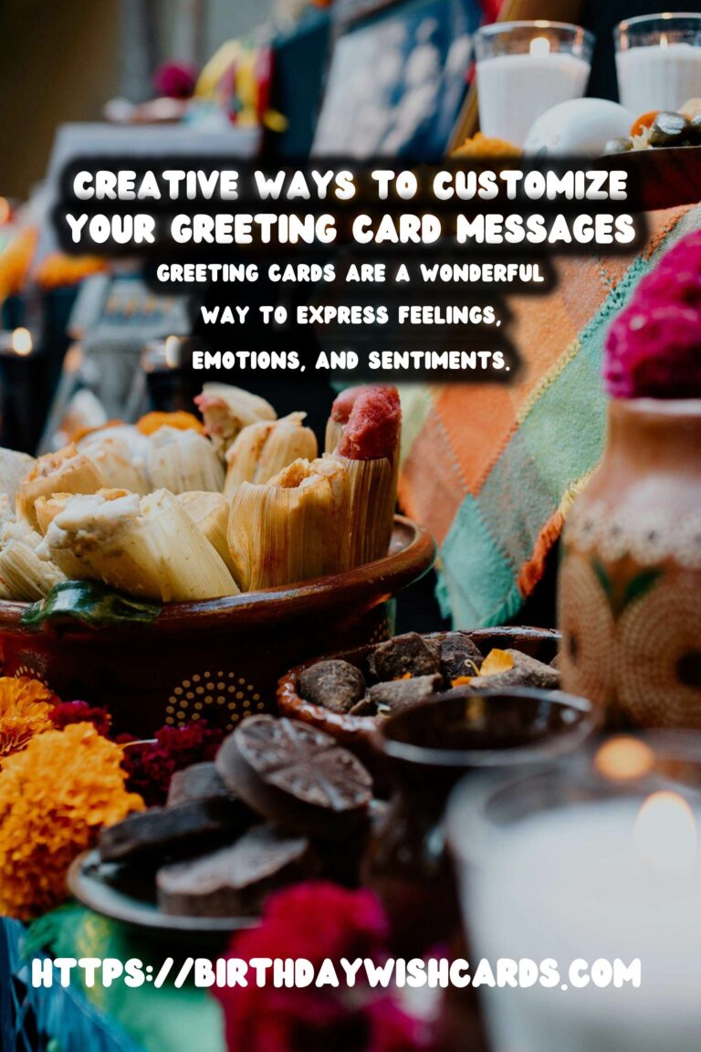 Dynamic Ways to Customize Greeting Card Messages