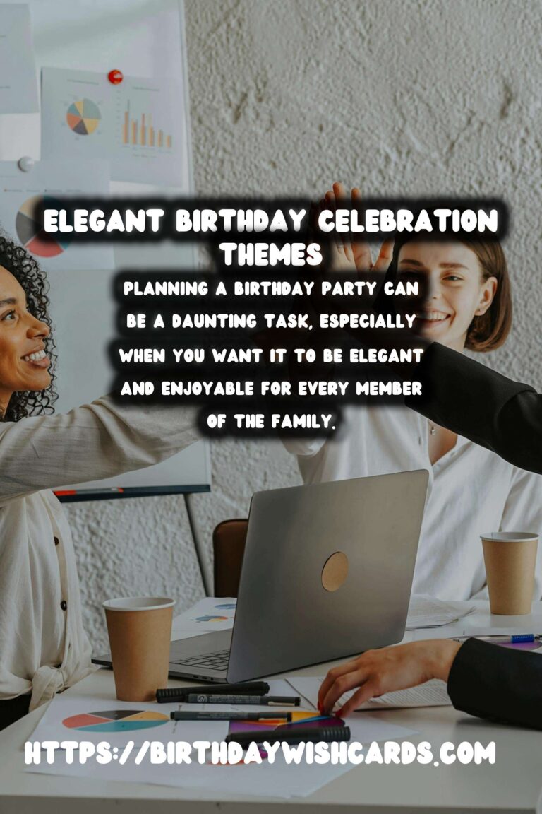 Elegant Birthday Party Themes For the Whole Family