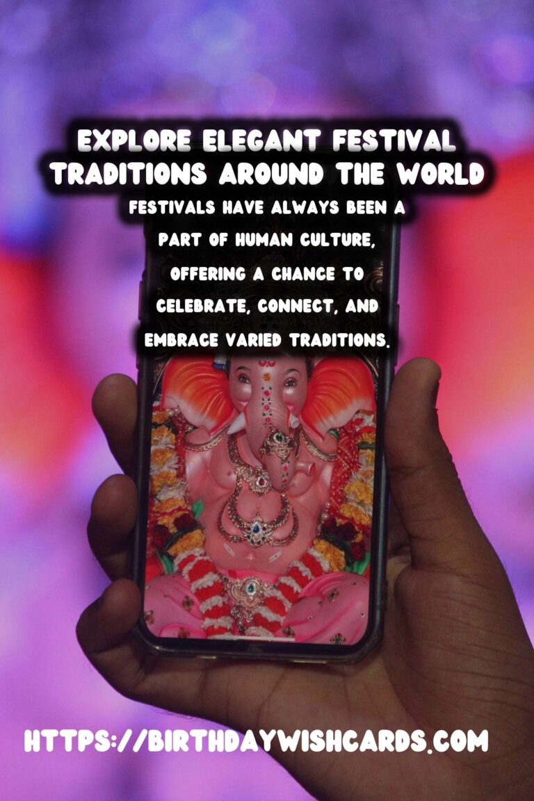Elegant Festival Traditions Around the World For Every Personality