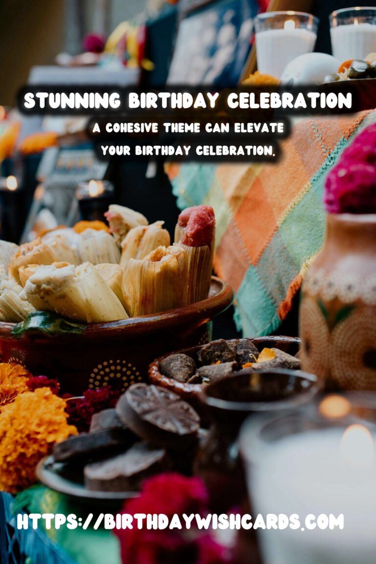 Elegant Ways to Craft Memorable Birthday Planning Tips