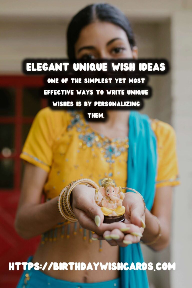 Elegant Ways to Write Unique Wish Ideas