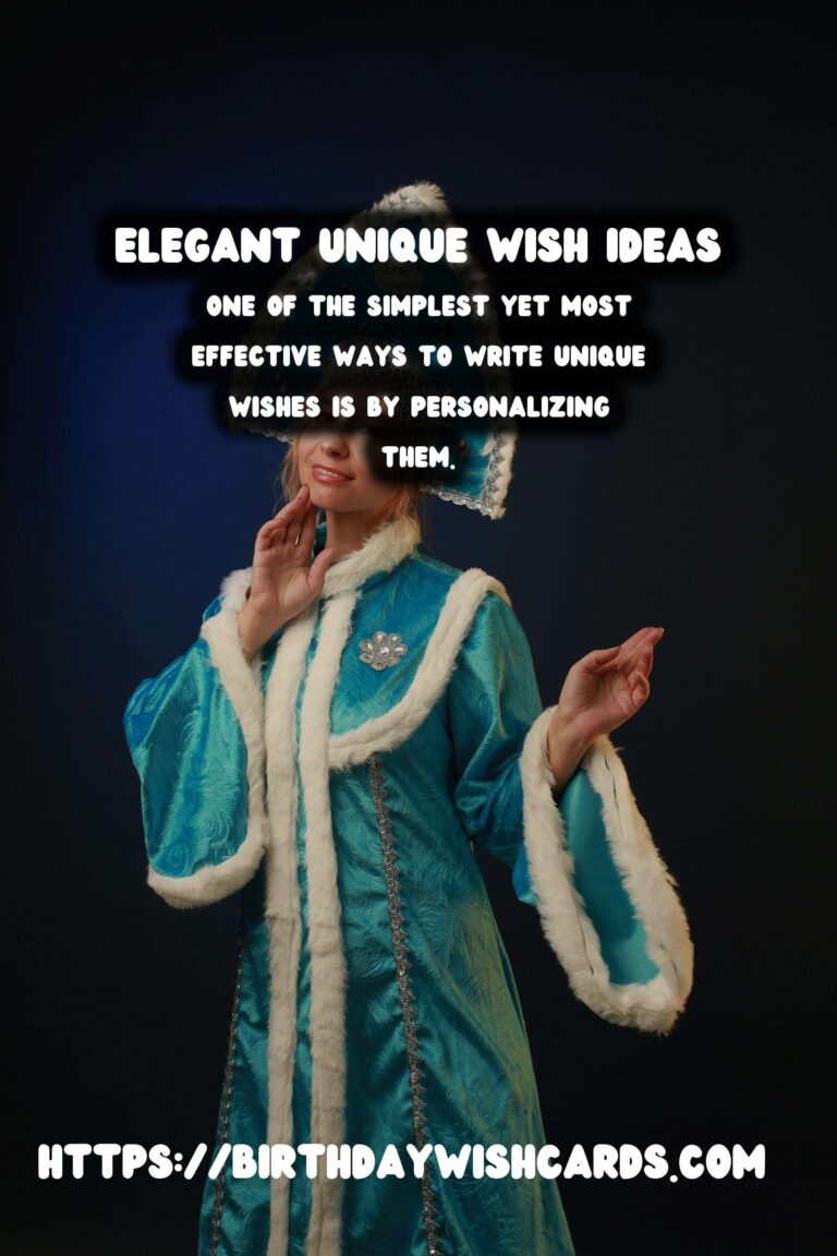 Elegant Ways to Write Unique Wish Ideas