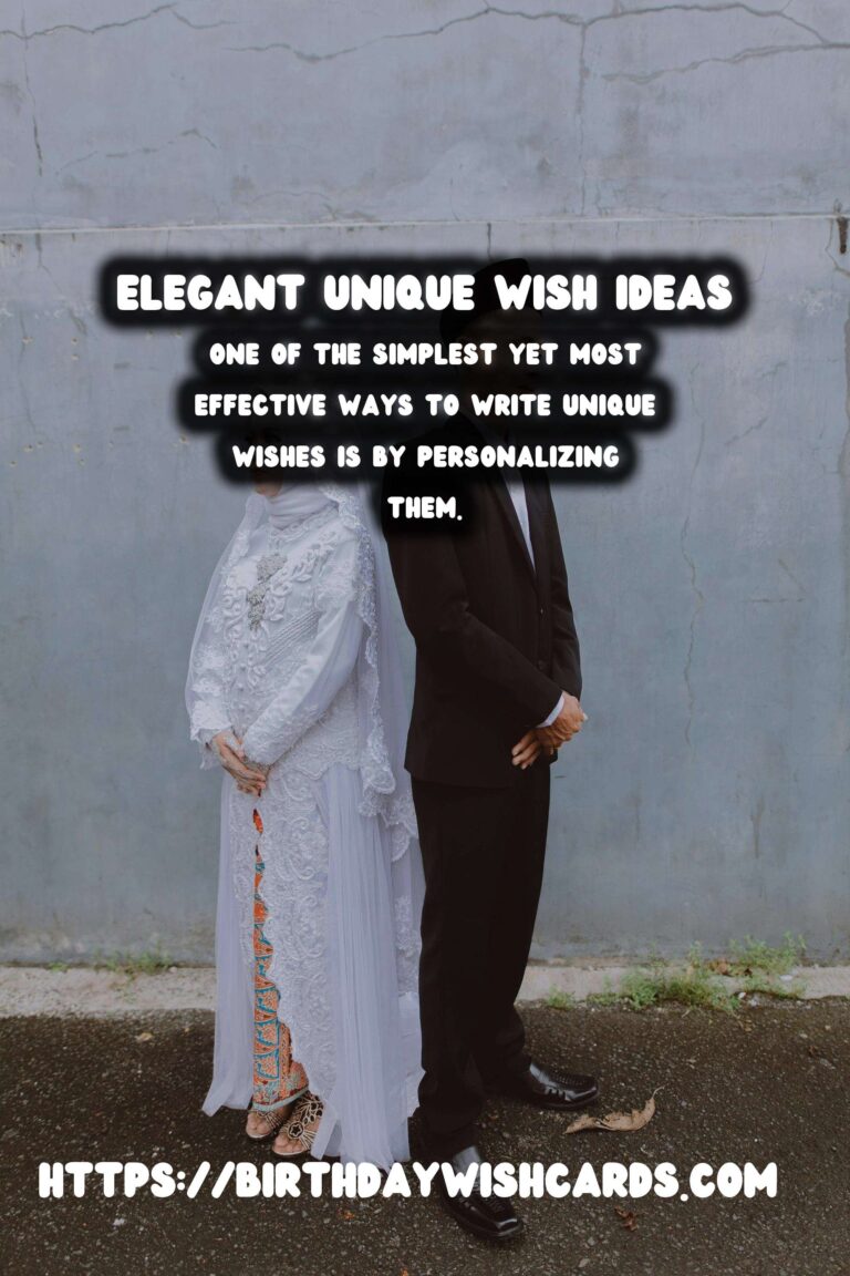 Elegant Ways to Write Unique Wish Ideas