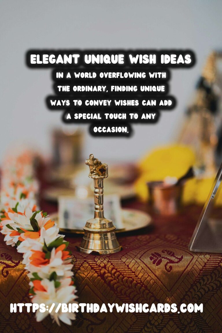 Elegant Ways to Write Unique Wish Ideas