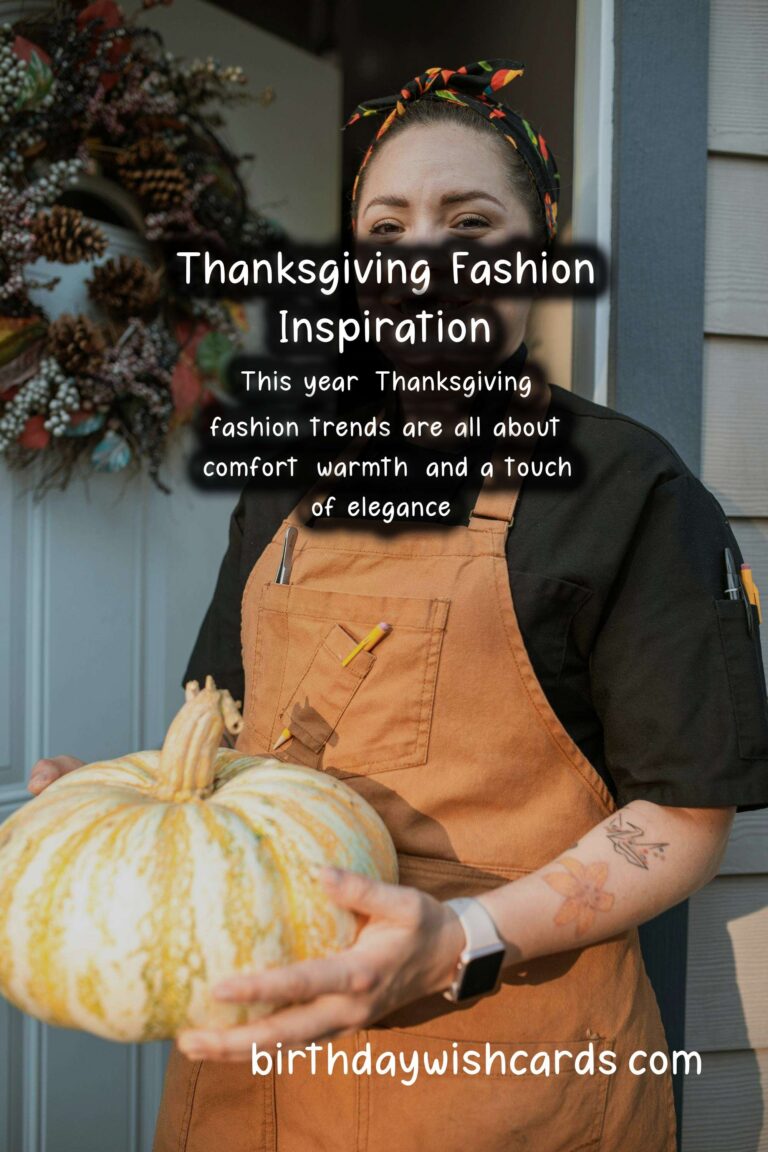 Embrace the Season: Thanksgiving Fashion Trends You Can't Miss