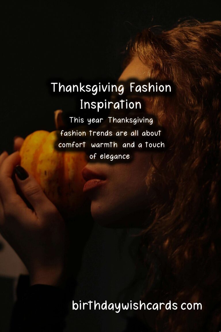 Embrace the Season: Thanksgiving Fashion Trends You Can't Miss