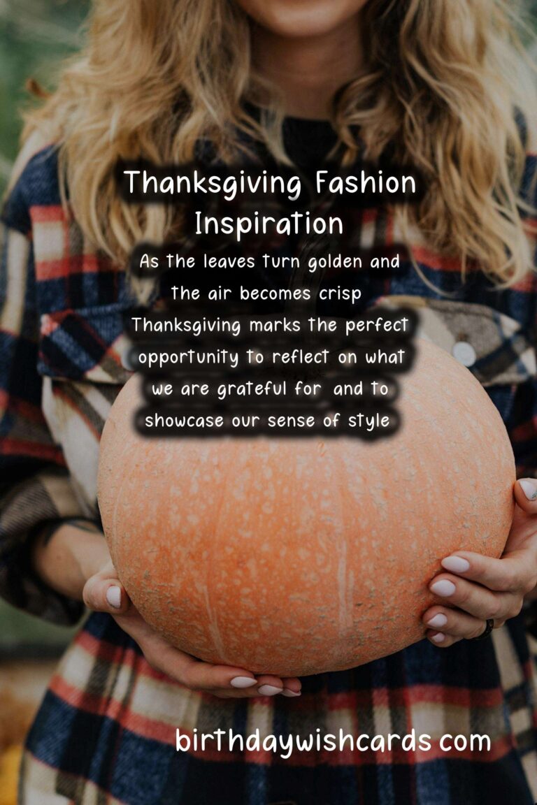 Embrace the Season: Thanksgiving Fashion Trends You Can't Miss