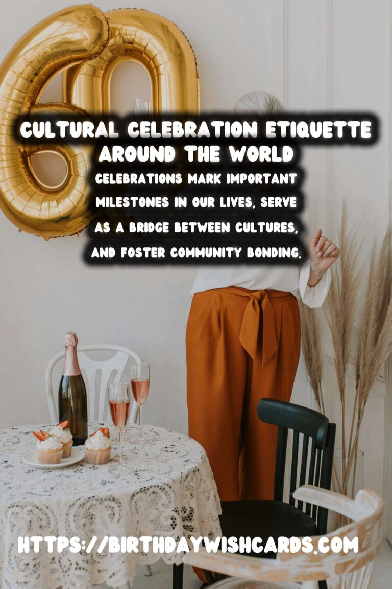Enriching Celebration Etiquette Around the World That Will Wow Your Guests