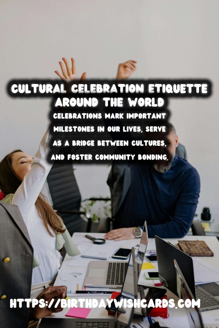 Enriching Celebration Etiquette Around the World That Will Wow Your Guests