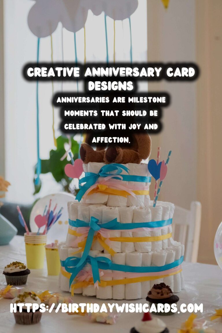 Enriching Ways to Celebrate Anniversary Card Messages