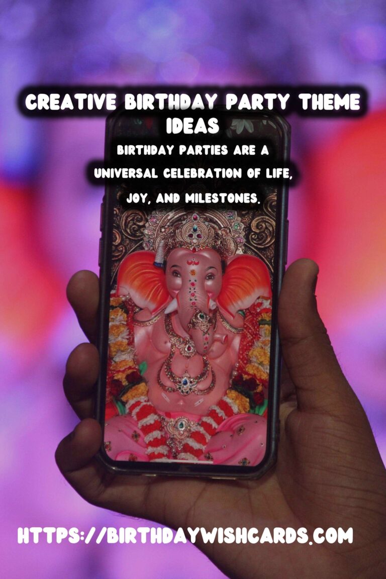 Essential Ways to Celebrate Birthday Party Themes
