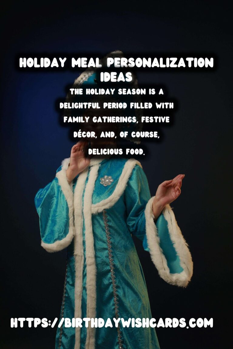 Essential Ways to Personalize Holiday Food Ideas